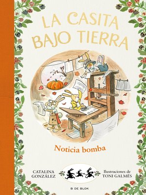 cover image of La casita bajo tierra 5--¡Noticia bomba!